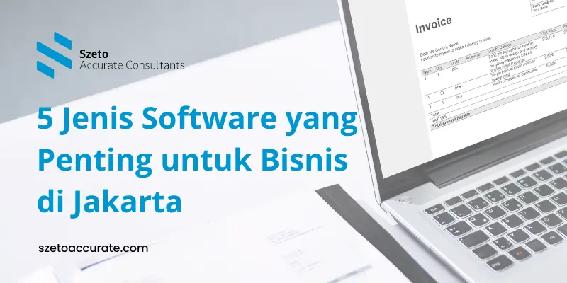Jenis Software yang Penting untuk Bisnis di Jakarta