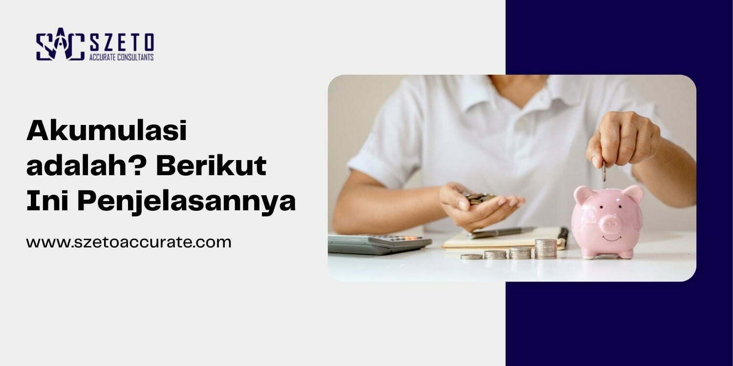 Akumulasi adalah