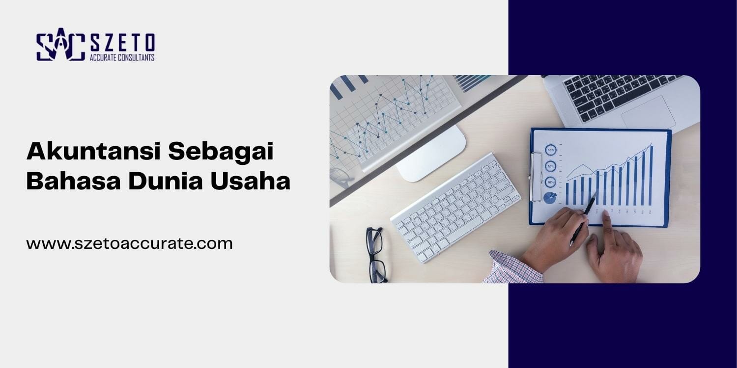 Akuntansi Sebagai Bahasa Dunia Usaha