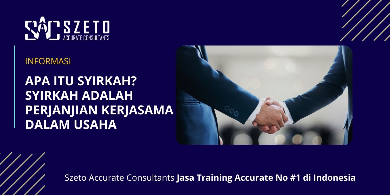 Apa Itu Syirkah Syirkah adalah