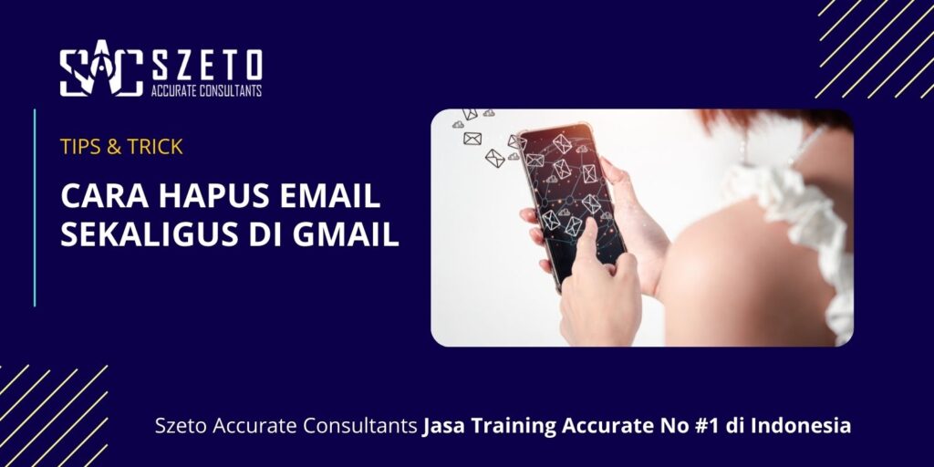 Cara Hapus Email Sekaligus di Gmail