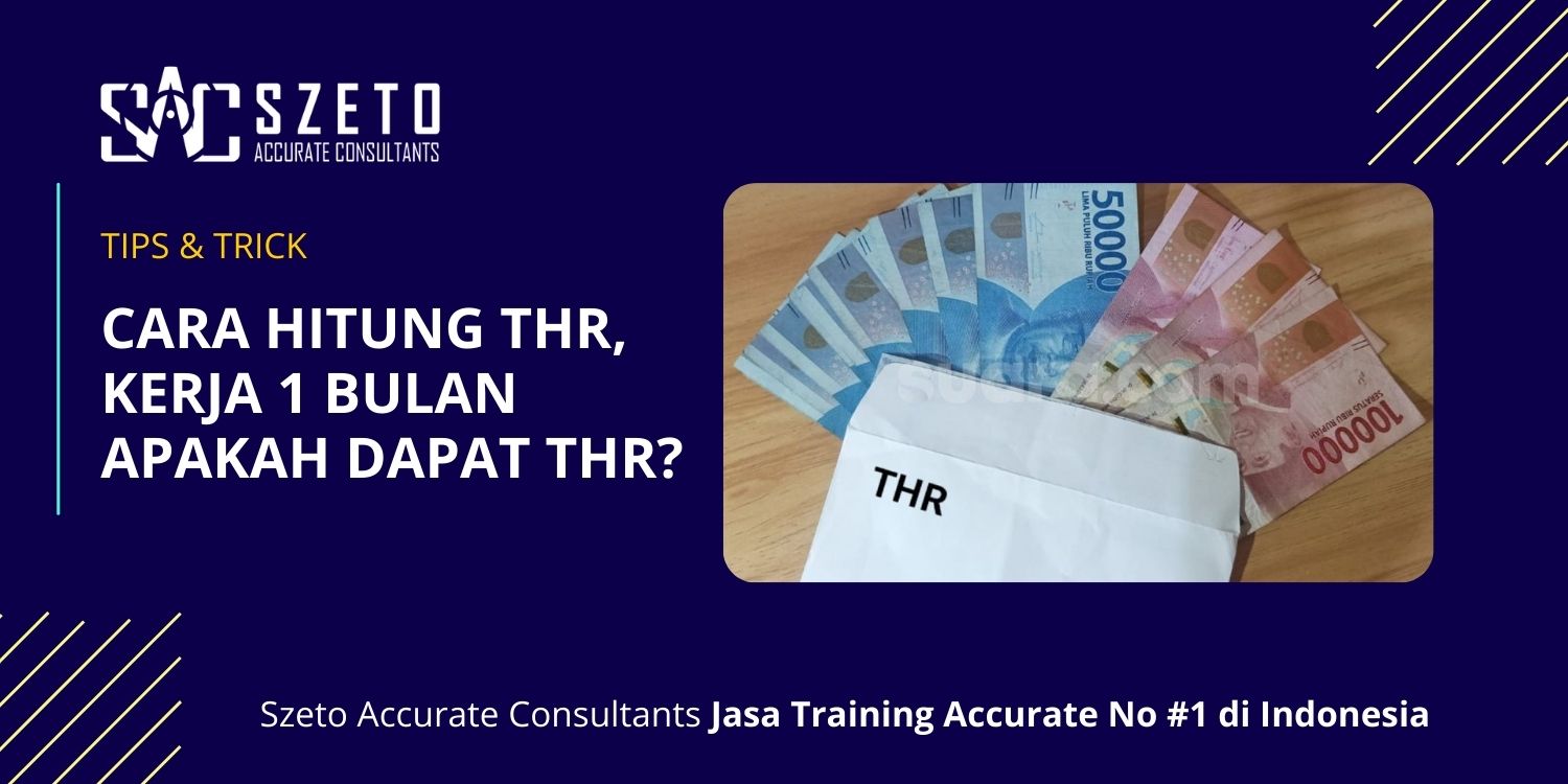 Cara Hitung THR Kerja 1 Bulan Apakah Dapat THR