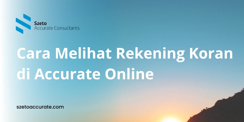 Cara Melihat Rekening Koran di Accurate Online