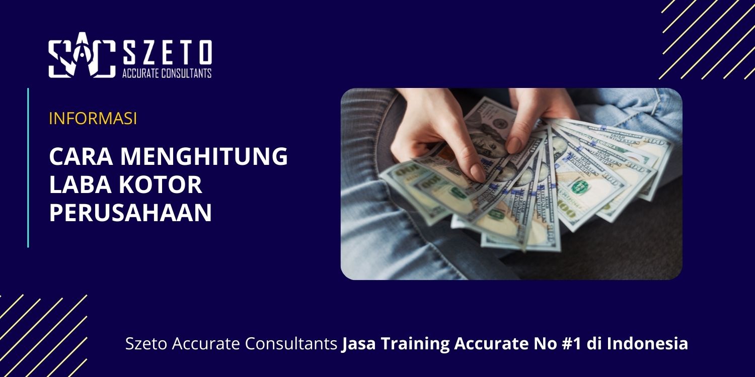 Cara Menghitung Laba Kotor Perusahaan