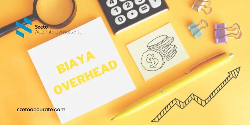 Perbedaan Biaya Overhead Variabel dan Tetap