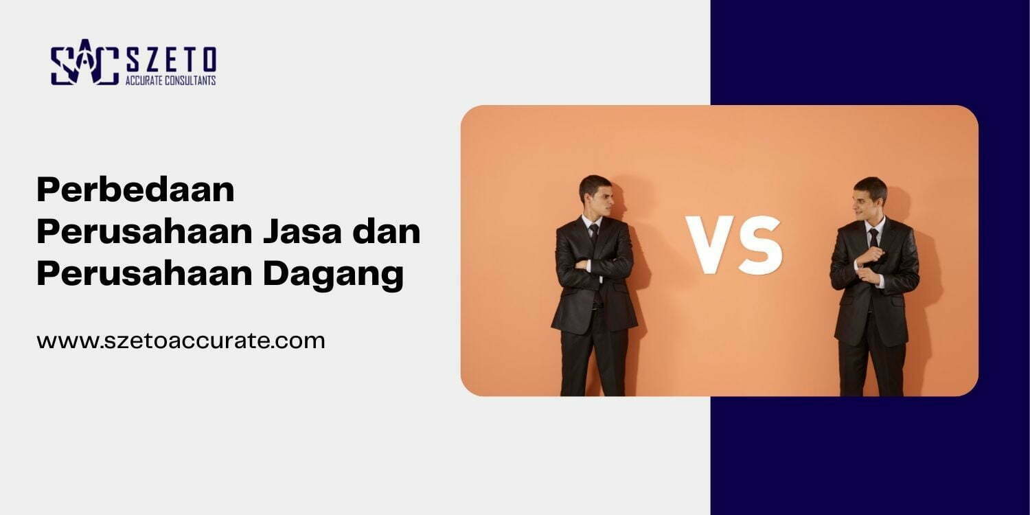 Perbedaan Perusahaan Jasa dan Perusahaan Dagang