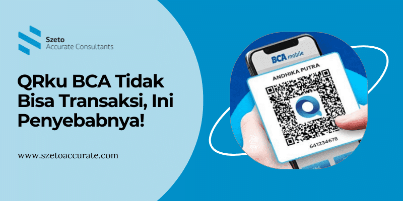 QRku BCA Tidak Bisa Transaksi Ini Penyebabnya