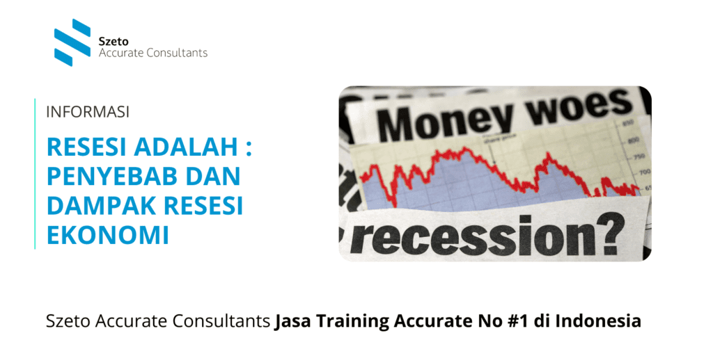 Resesi adalah Penyebab dan Dampak Resesi Ekonomi