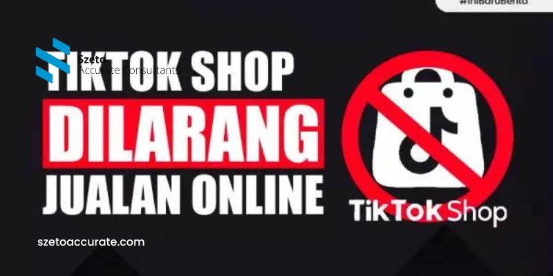 TikTok Shop Dilarang Pemerintah Indonesia