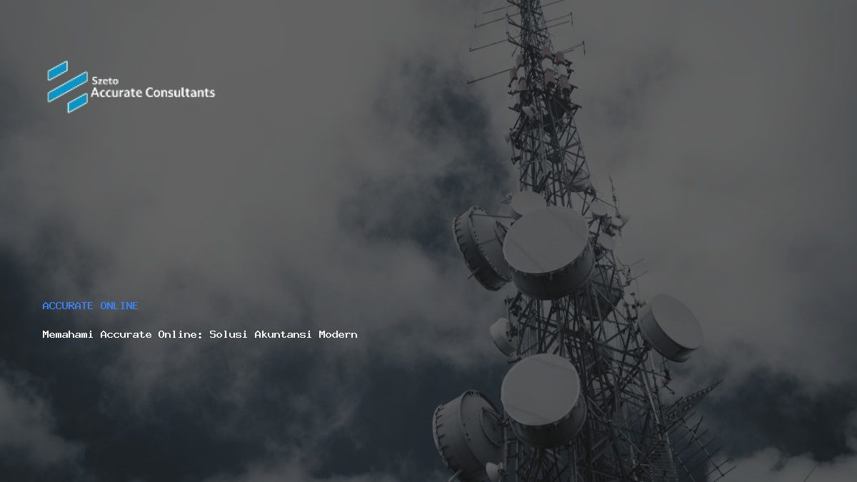 Memahami Accurate Online: Solusi Akuntansi Modern Bisnis Anda
