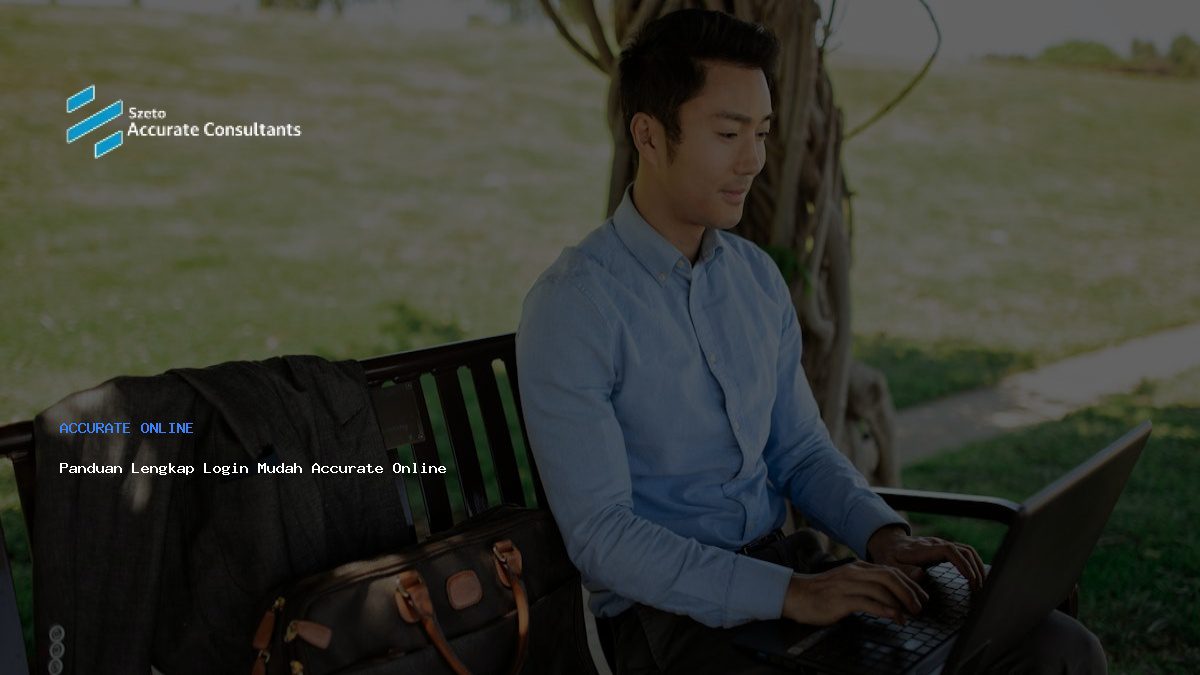 Panduan Lengkap Login Mudah Accurate Online
