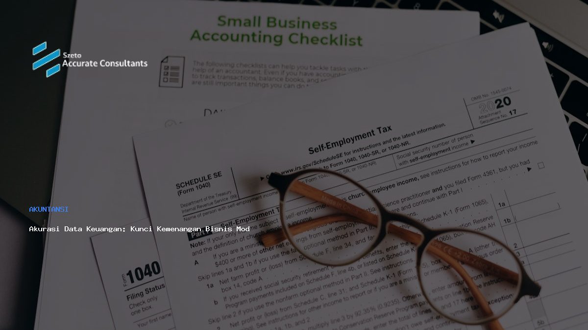 Akurasi Data Keuangan: Kunci Kemenangan Bisnis Modern