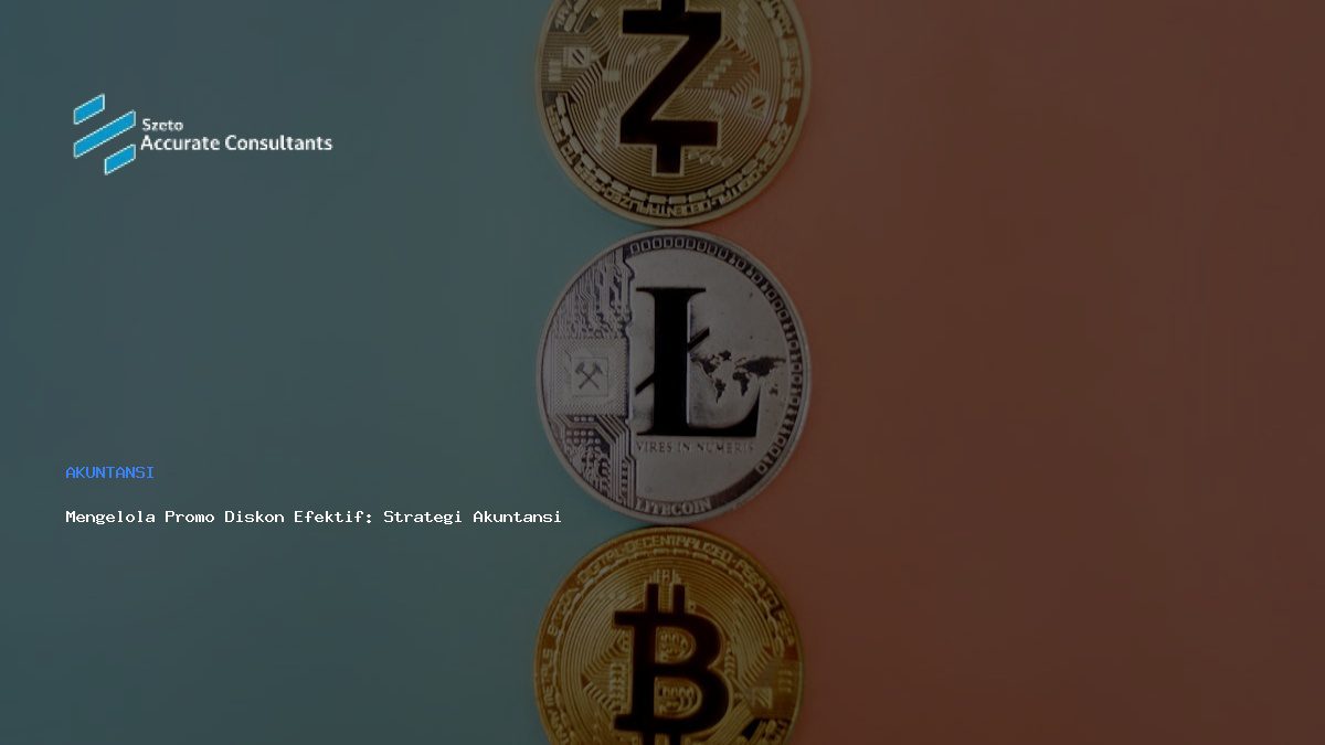Mengelola Promo Diskon Efektif: Strategi Akuntansi dan Accurate