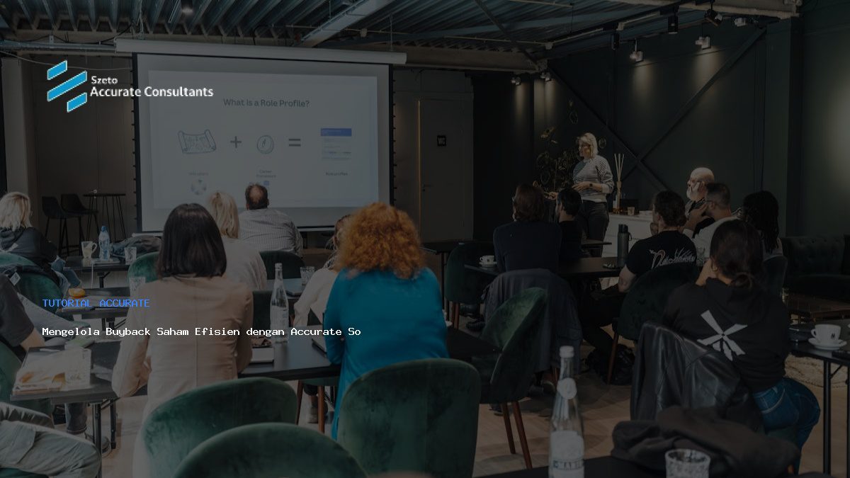 Mengelola Buyback Saham Efisien dengan Accurate Software