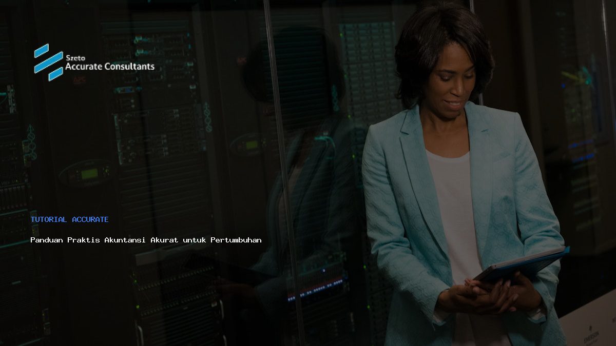 Panduan Praktis Akuntansi Akurat untuk Pertumbuhan Bisnis