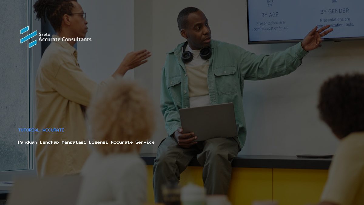 Panduan Lengkap Mengatasi Lisensi Accurate Service Tidak Aktif