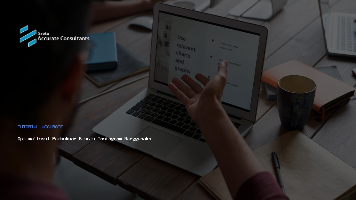 Optimalisasi Pembukuan Bisnis Instagram Menggunakan Accurate
