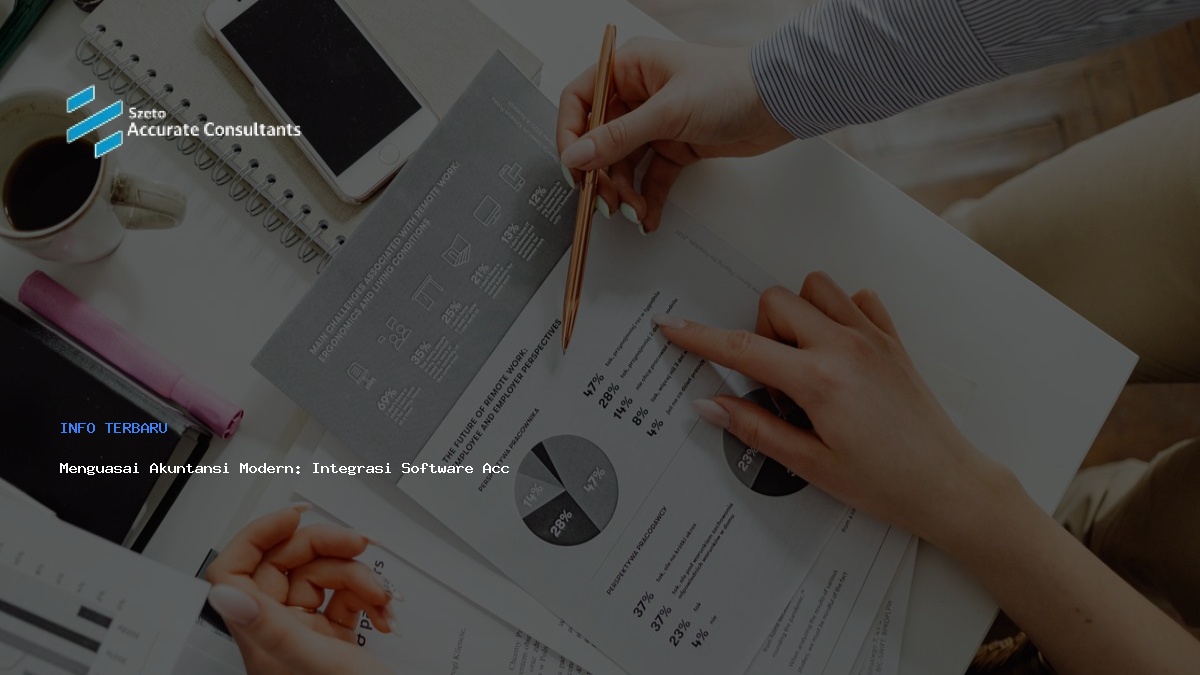 Menguasai Akuntansi Modern: Integrasi Software Accurate untuk Efisiensi Bisnis